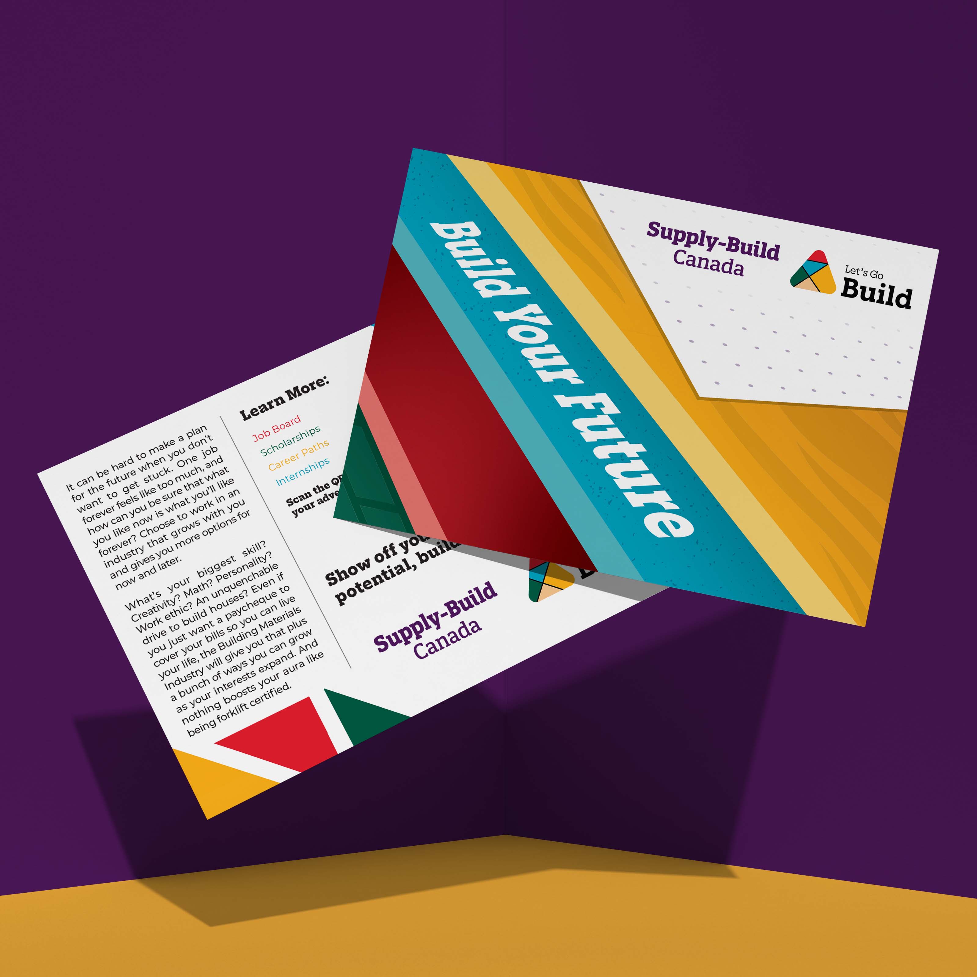A postcard aimed at high school students for Supply-Build Canada's Let's Go Build Campaign.